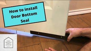 How to install a door bottom seal (Frost King Slide-On Vinyl)