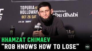 Khamzat Chimaev: “Robert Whittaker knows how to lose; I don’t”