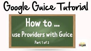 How to use a Provider with Google Guice (Part 1)