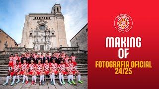  MAKING OF DE LA FOTOGRAFIA OFICIAL 24/25 | GIRONA FC