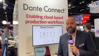 InfoComm 2023: Audinate Reveals Dante Connect for Cloud Production Workflows