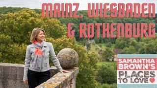 Mainz, Wiesbaden, and Rothenburg, Germany - Places to Love Episode Trailer!