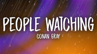 Conan Gray - People Watching (Lyrics)