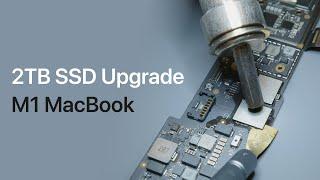 Upgrading an M1 MacBook Air to 2TB! - SSD Storage Upgrade