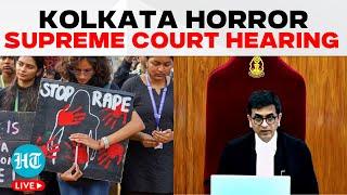 SC Hearing LIVE: Supreme Court Hearing On Kolkata Rape And Murder Case | RG Kar Hospital | SC LIVE