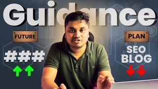 Blogging & SEO Career Guidance - अब क्या करें?