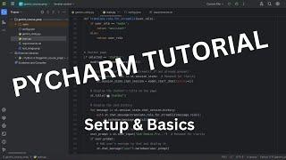 Pycharm Tutorial #1 - Setup & Basics