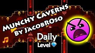 Geometry Dash - Munchy Caverns (By JacobROso) ~ Daily Level #438 [All Coins]