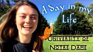 A Day in my Life | University of Notre Dame 2019