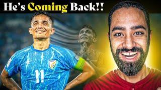 Breaking-Sunil Chhetri is Back in Indian Football Team!