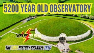 The Oldest Astronomical Observatory in the World The 5200 Years Old Newgrange in the Irish Republic