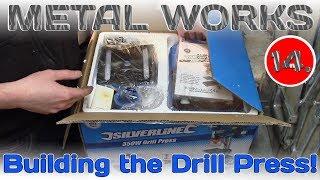 Building the Silverline Drill Press!