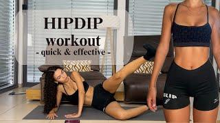 Effective HipDip workout I sculpt & shape your hips at home