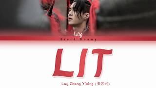 Lay Zhang Yixing (张艺兴) - LIT (莲) (Color Coded Lyrics Chin/Pin/Eng/歌词)