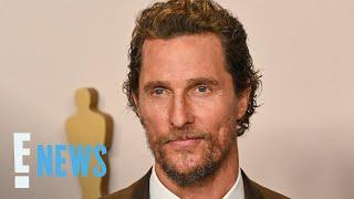 Matthew McConaughey Reveals Why He LEFT Hollywood With His Family | E! News