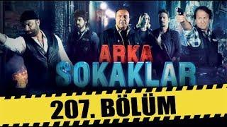 ARKA SOKAKLAR 207. BÖLÜM | FULL HD