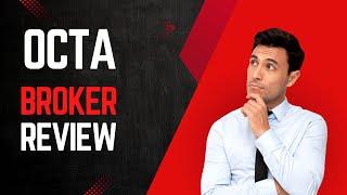 OCTA Broker Review 2025
