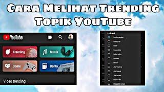 Cara Melihat Trending di YouTube