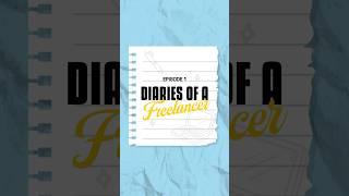 Episode 1 | Diaries Of A Freelancer ‍ #shorts #graphicdesign #freelancer
