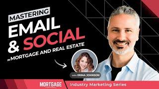 Mortgage Marketing Expert Reveals Secrets to Generating Leads from Email and Social Media