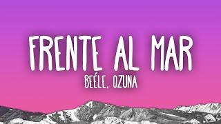 Beéle, Ozuna - Frente al Mar (Ozuna Remix)