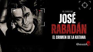 El caso de José Rabadán | Criminalista Nocturno