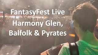 FantasyFest Live! Harmony Glen, Balfolk, Pyrates