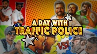 A day with Traffic police | Machi Entertainment