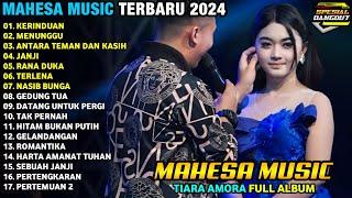 KERINDUAN - MENUNGGU - Tiara Amora - MAHESA MUSIC LAGU KLASIK - MAHESA MUSIC TERBARU 2024