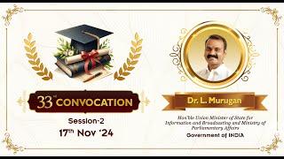 33rd Convocation Session 2 (17-11-2024)