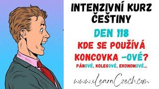 Intensive Czech course 118: When to use -OVÉ in masculine plural?