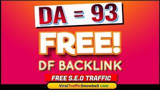 How to Get Free SEO Traffic and  Dofollow Backlinks to Your Website  DA= 93 - 130.10M Visitors/Month