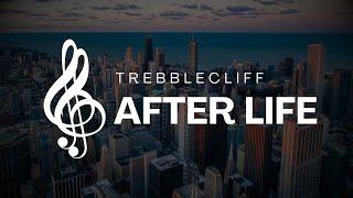 TrebbleCliff - After Life