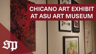 Chicano Art exhibit highlights Hispanic heritage at ASU Art Museum