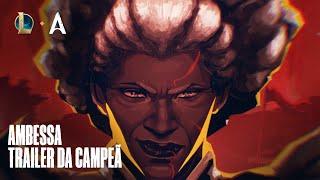 Ambessa, a Matriarca da Guerra | Trailer da Campeã – League of Legends