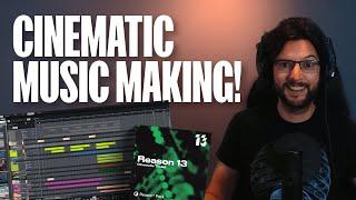 Cinematic Music Making with Reason 13 Sound Packs!