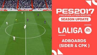 PES 2017 I New LaLiga EA Sports Adboards 2025  - (Sider & Cpk )