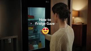 LG InstaView | How To Fridge Gaze Eng 06' | LG South Africa