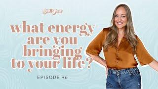 What Energy Are You Bringing To Your Life Everyday? with Jenelle Tremblett