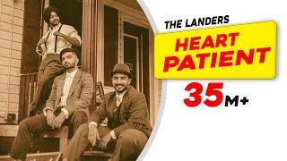 Heart Patient | The Landers | Western Penduz | Rabb Sukh Rakhey | Tdot | Latest Punjabi Songs 2019