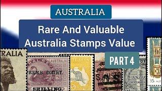 Rare and Valuable AUSTRALIA Stamps Value - Part 4 | Australia Postage Stamps Collecting