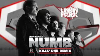 LINKIN PARK - NUMB (KILLS' DNB REMIX)