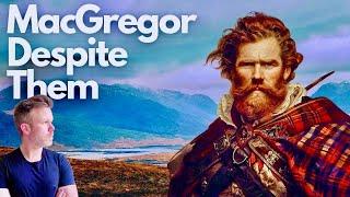 Rob Roy MacGregor - Even his NAME was illegal