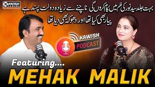 Mehak Malik's Journey from Struggle to Success on Kawish Tamimi Podcast