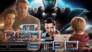 Real Steel (2011) Movie | Hugh Jackman, Evangeline Lilly | Real Steel Full Movie HD Facts & Details