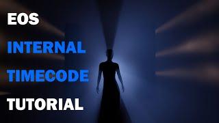 EOS Internal Timecode Marcos Tutorial