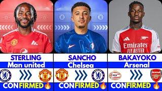 LATEST CONFIRMED TRANSFER NEWS SUMMER 2024 STERLING TO UNITED️ SANCHO TO CHELSEA️ BAKAYOKO TO AR.