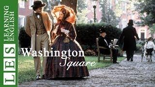 Learn English Through Story Subtitles: Washington Square