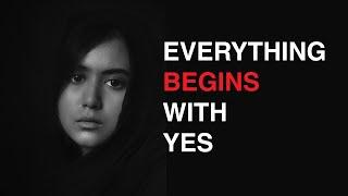 Saying Yes to Being Someone