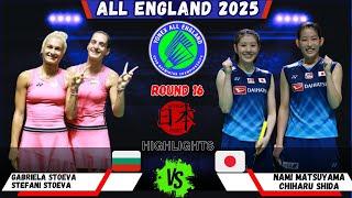 G STOEVA/S STOEVA (BUL) vs Nami MATSUYAMA/Chiharu SHIDA (JPN) | All England 2025 Badminton